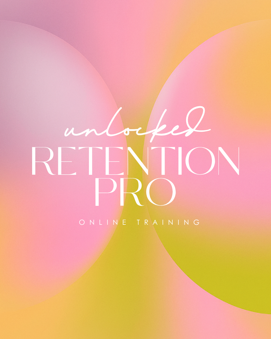 Unlocked: Retention Pro | Online Training